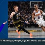 Chris Paul NBA Height, Weight, Age, Net Worth, and Wiki/Bio 