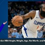 James Harden NBA Height, Weight, Age, Net Worth, and Wiki/Bio